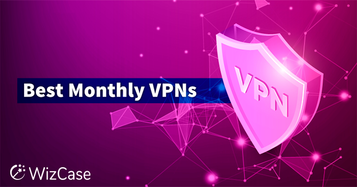 12 καλύτερα φθηνά μηνιαία προγράμματα VPN το 2024