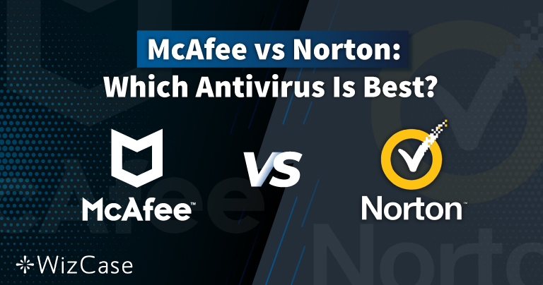 Norton vs McAfee 2024: Ποιο Antivirus Είναι Όντως το Καλύτερο;