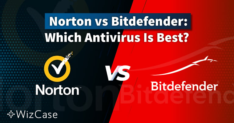 Norton vs Bitdefender 2022: Ποιο Antivirus Είναι Καλύτερο;